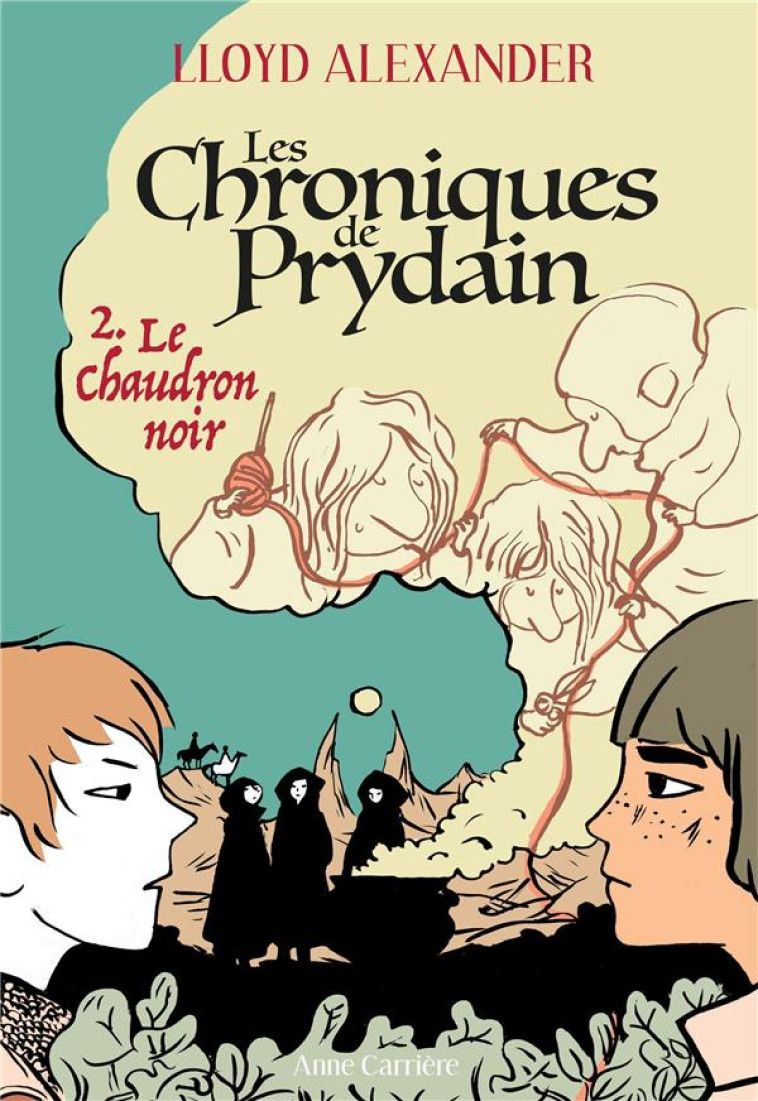 LES CHRONIQUES DE PRYDAIN T02 - ALEXANDER LLOYD - ANNE CARRIERE