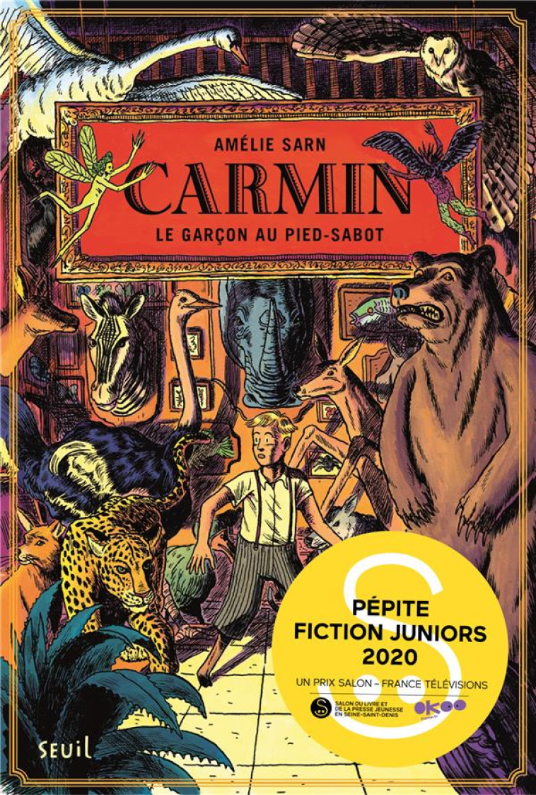 CARMIN T01 LE GARCON AU PIED SABOT - SARN AMELIE - SEUIL JEUNESSE