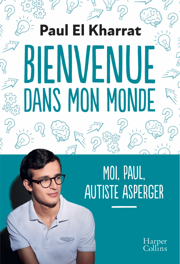 Bienvenue dans mon monde - El Kharrat Paul - HARPERCOLLINS