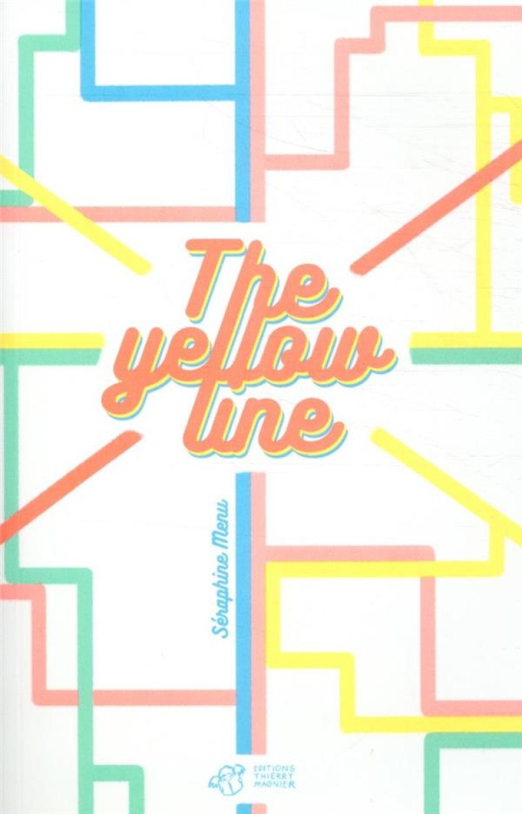 THE YELLOW LINE - MENU SERAPHINE - THIERRY MAGNIER