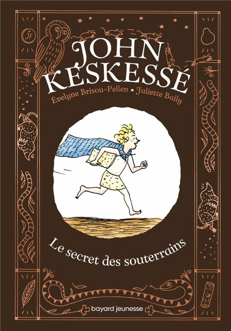 JOHN KESKESSE T01 LE SECRET DES SOUTERRAINS - BRISOU-PELLEN/BAILY - NC