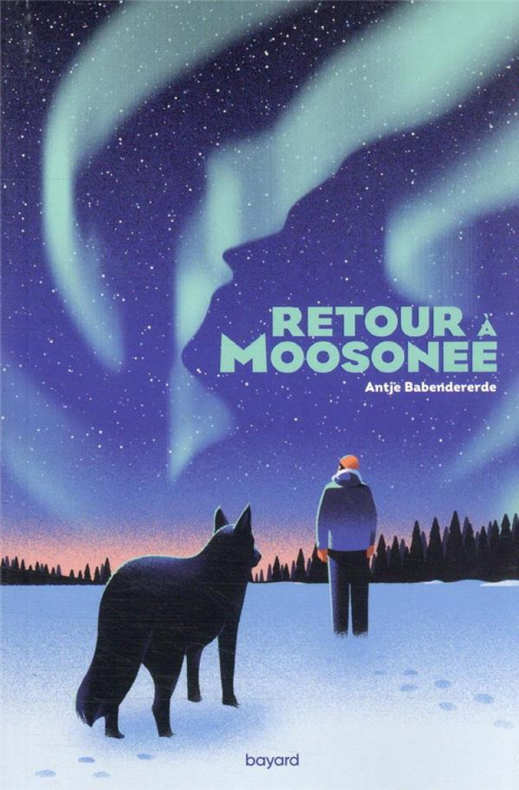 RETOUR A MOOSONEE - BABENDERERDE - BAYARD JEUNESSE