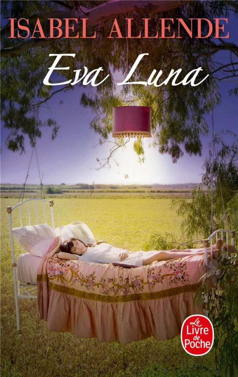 EVA LUNA - ALLENDE ISABEL - LGF/Livre de Poche