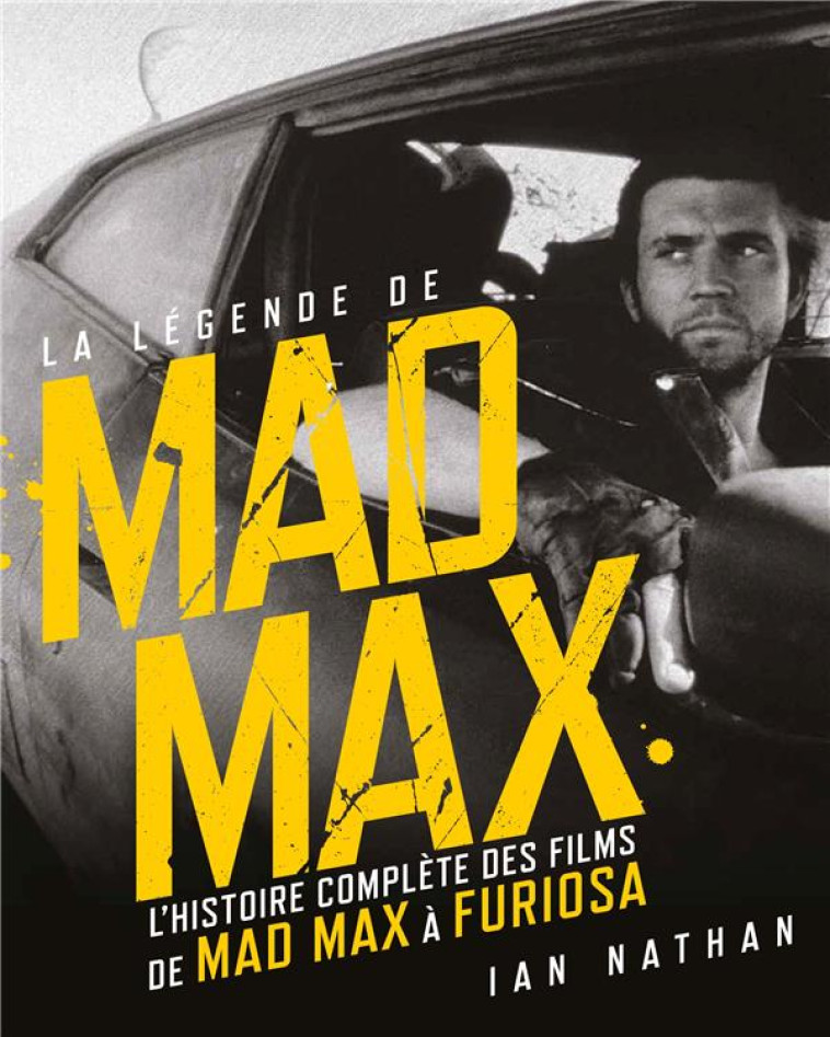 LA LEGENDE DE MAD MAX - NATHAN IAN - HUGINN MUNINN