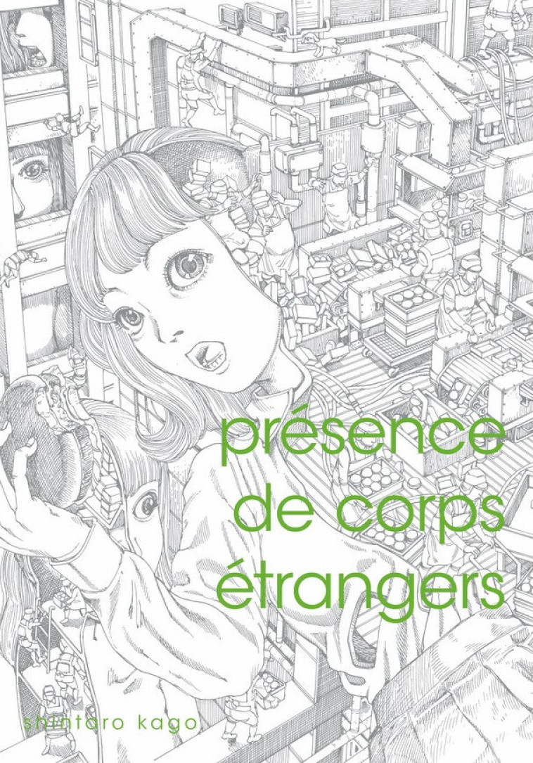 PRESENCE DE CORPS ETRANGERS - Shintaro KAGO, Aurélien Estager - IMHO