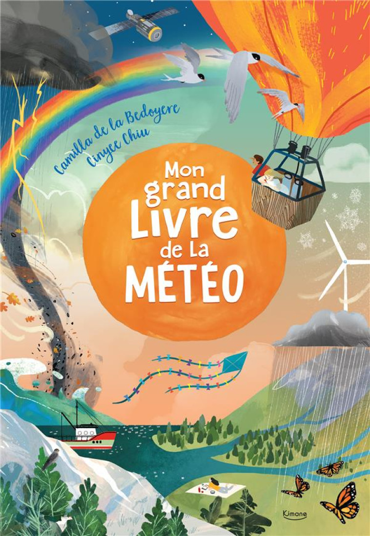 MON GRAND LIVRE DE LA METEO - DE LA BEDOYERE/CHIU - KIMANE