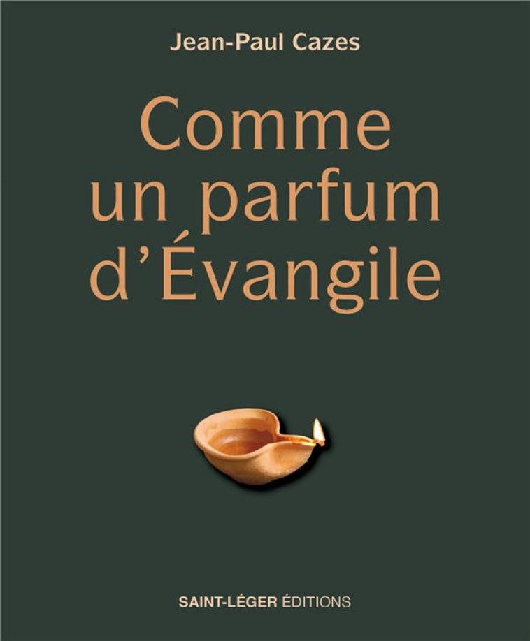 COMME UN PARFUM D EVANGILE - CAZES JEAN-PAUL - LES ACTEURS