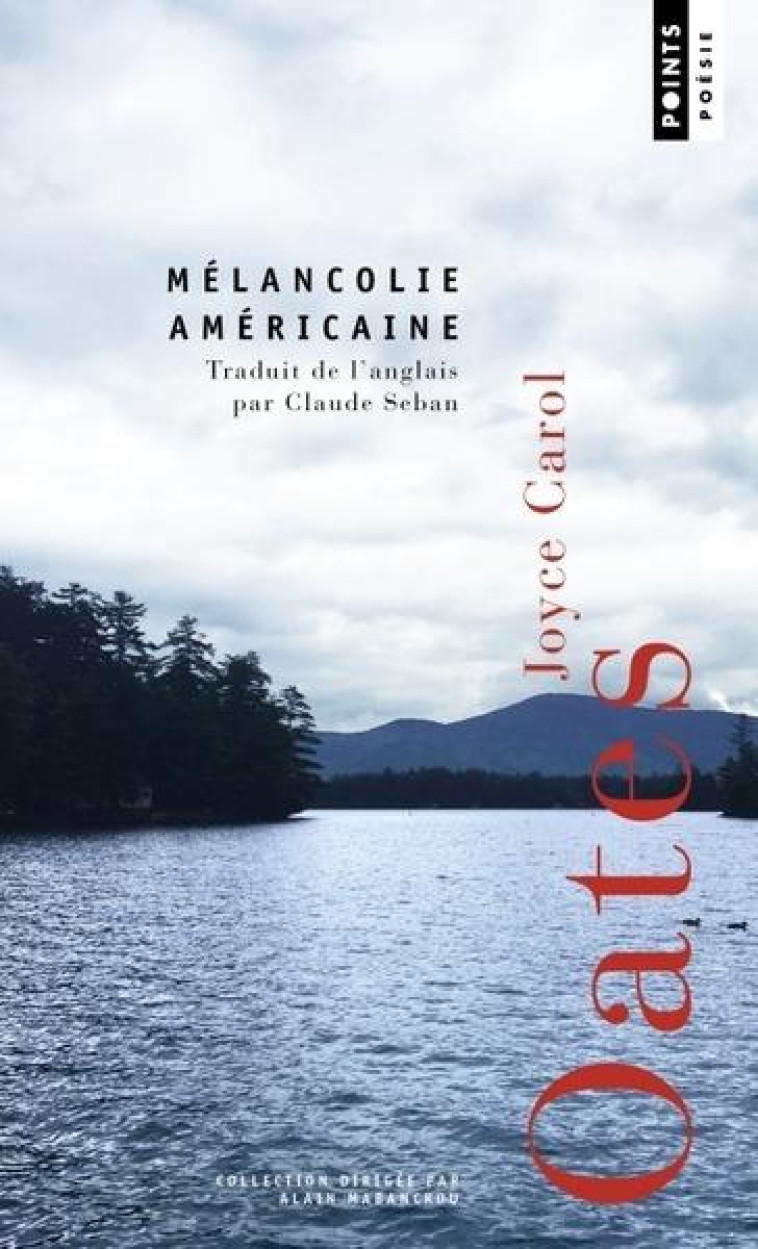 MELANCOLIE AMERICAINE - OATES JOYCE CAROL/JOYCE CAROL - POINTS