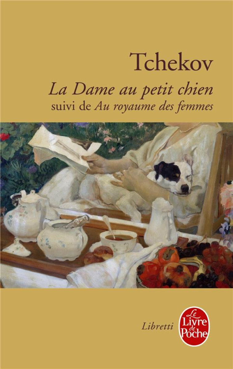 LA DAME AU PETIT CHIEN - TCHEKHOV ANTON - LGF/Livre de Poche