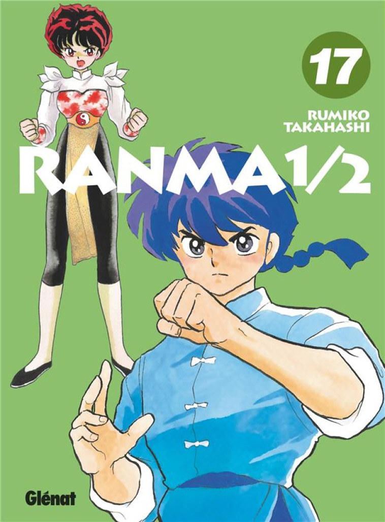 RANMA 1/2 - EDITION ORIGINALE - TOME 17 - TAKAHASHI RUMIKO - GLENAT