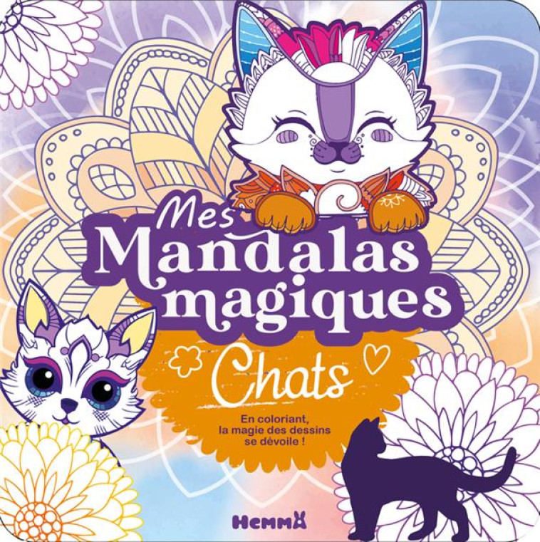 MES MANDALAS MAGIQUES - CHATS - COLLECTIF - HEMMA