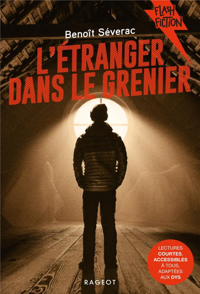 L-ETRANGER DANS LE GRENIER - SEVERAC BENOIT - RAGEOT