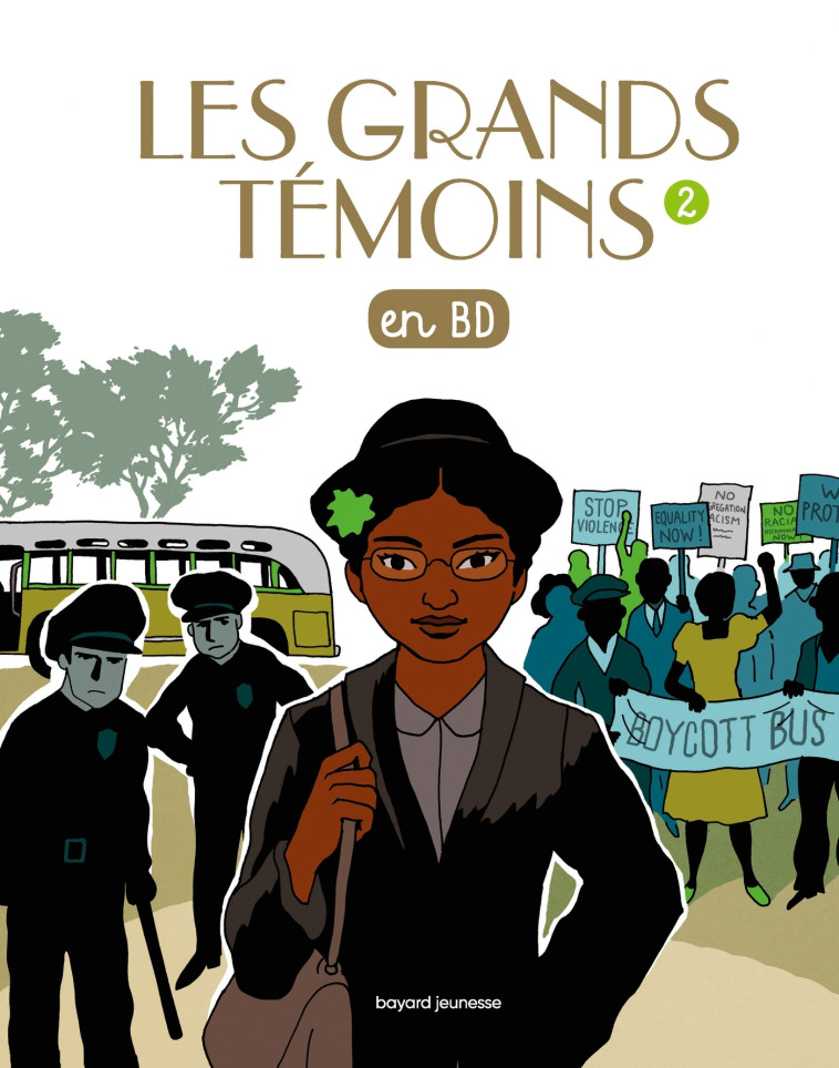 Les Grands Temoins en BD , Tome 02 - Marchon Benoît, Méthé Lucas, Maupré Agnès, Alloing Louis, Schwartz Olivier, Jazzi Jazzi, Aline Combescot Aline Combescot, Surcouf Erwann, Cailleaux Christian, Bideault Anne, ARMAND VALÉRIE, Jade Malaussène Jade Malauss