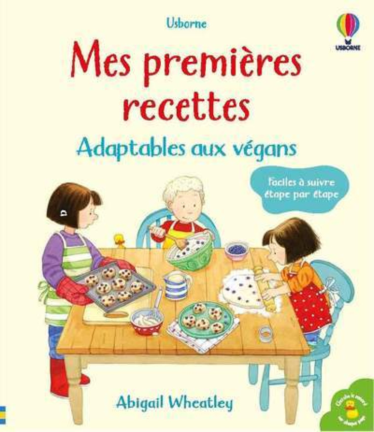 MES PREMIERES RECETTES - WHEATLEY - USBORNE