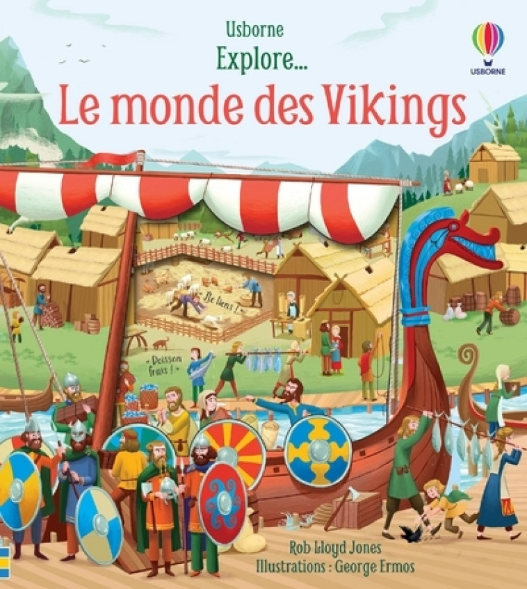 EXPLORE... LE MONDE DES VIKINGS - LLOYD JONES/ERMOS - USBORNE