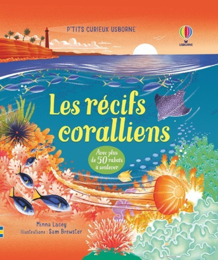 LES RECIFS CORALLIENS - LACEY/BREWSTER - USBORNE