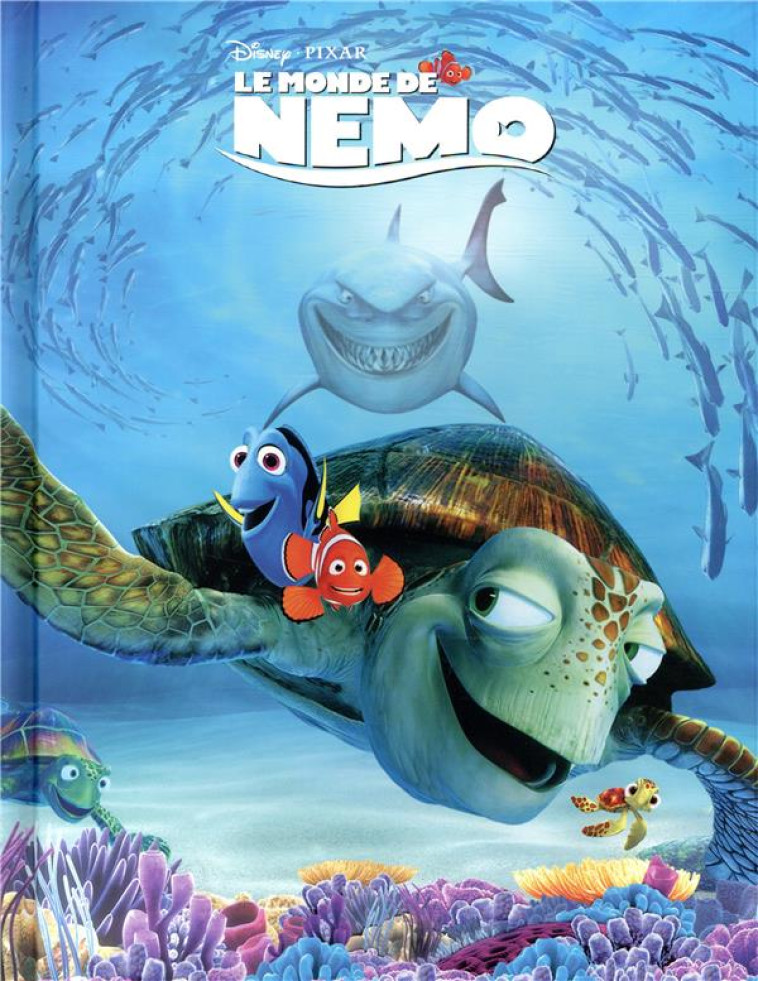 LE MONDE DE NEMO  L-HISTOIRE DU FILM - XXX - HACHETTE