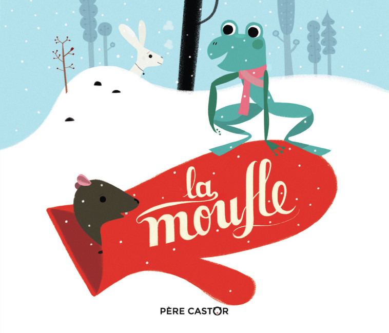 LA MOUFLE - GIRAUD/LATYK - PERE CASTOR