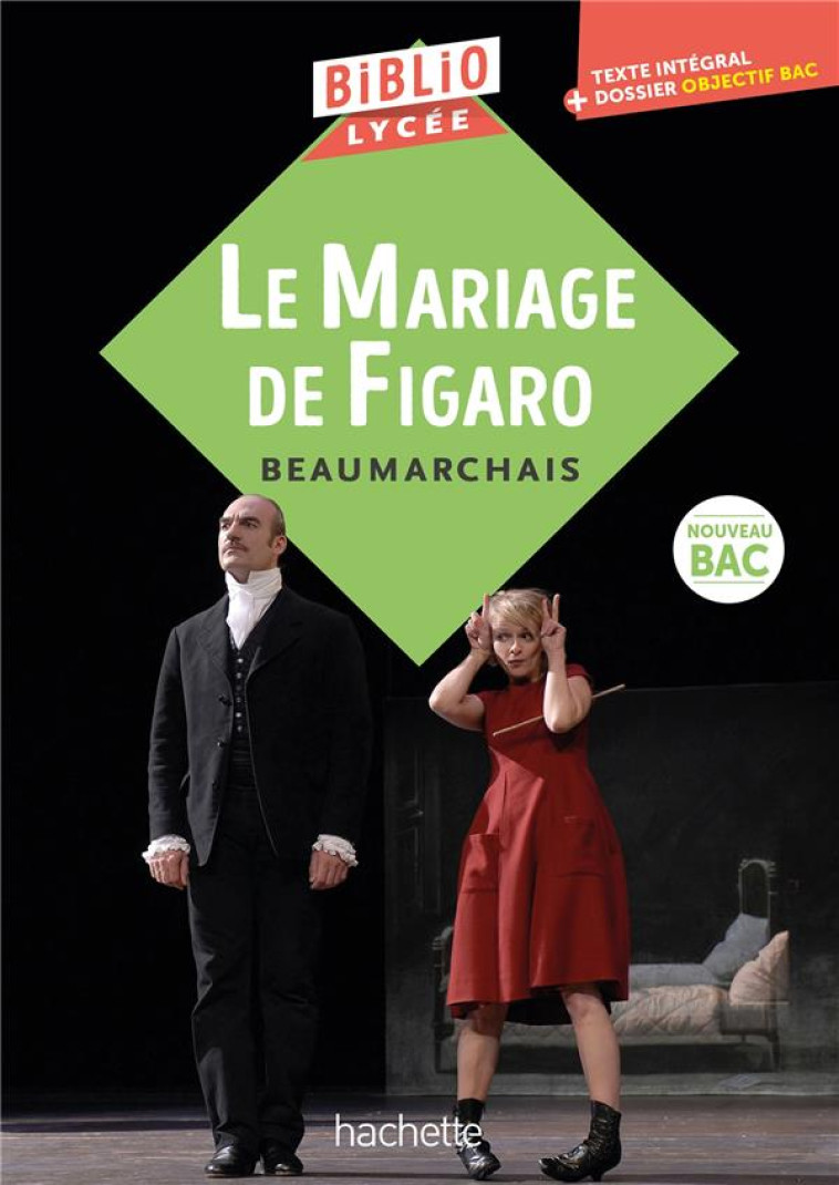 LE MARIAGE DE FIGARO - CARON DE BEAUMARCHAI - HACHETTE