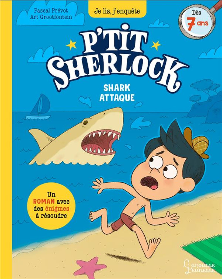 P-TIT SHERLOCK - SHARK ATTAQUE ! - PREVOT/GROOTFONTEIN - LAROUSSE