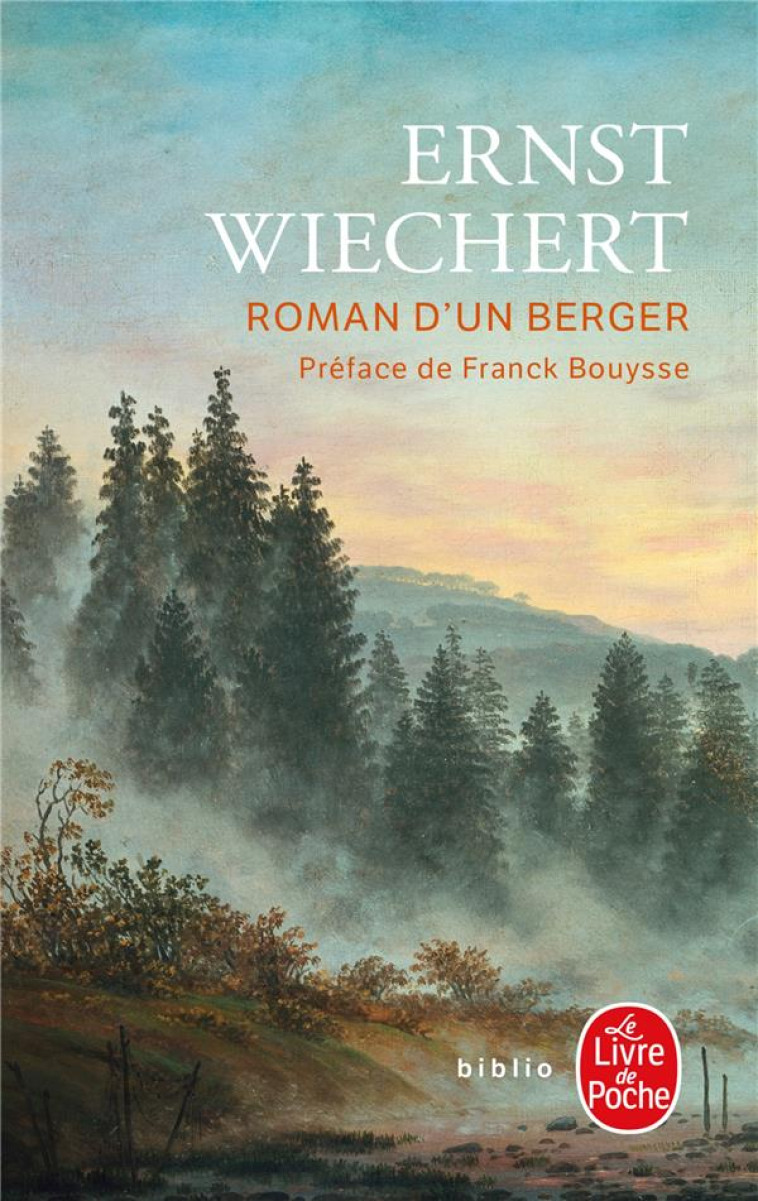 ROMAN D-UN BERGER - WIECHERT ERNST/BOUYSSE - LGF/Livre de Poche