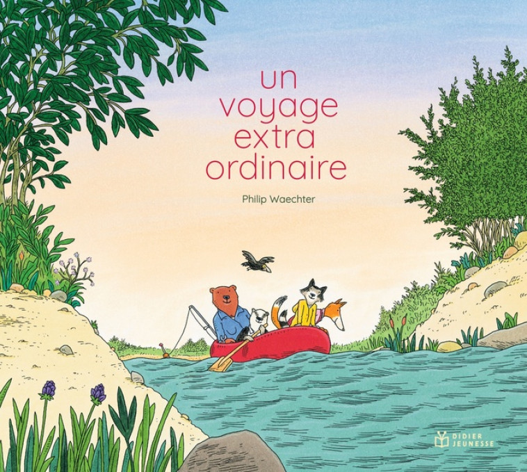 UN VOYAGE EXTRAORDINAIRE - WAECHTER PHILIP - DIDIER