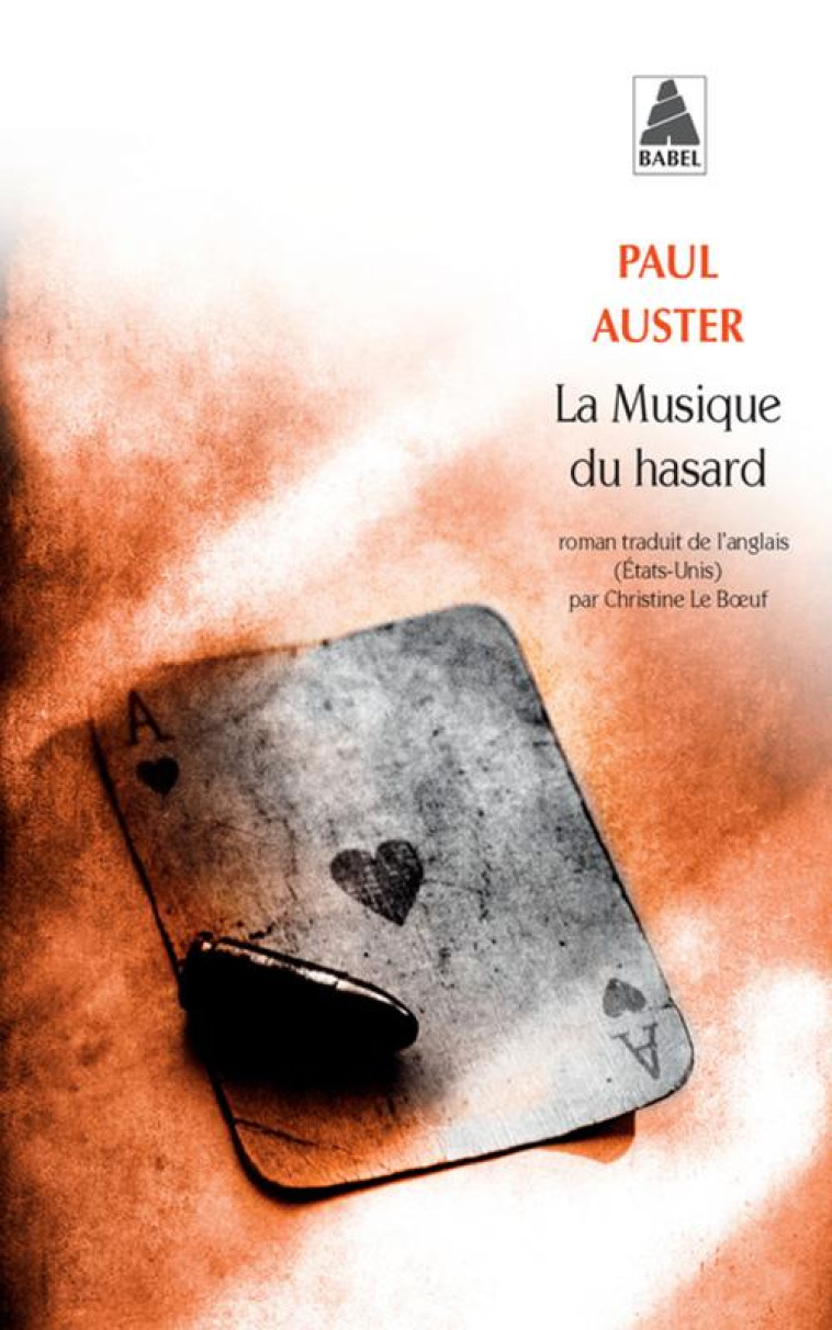 LA MUSIQUE DU HASARD (BABEL 83) - AUSTER PAUL - ACTES SUD