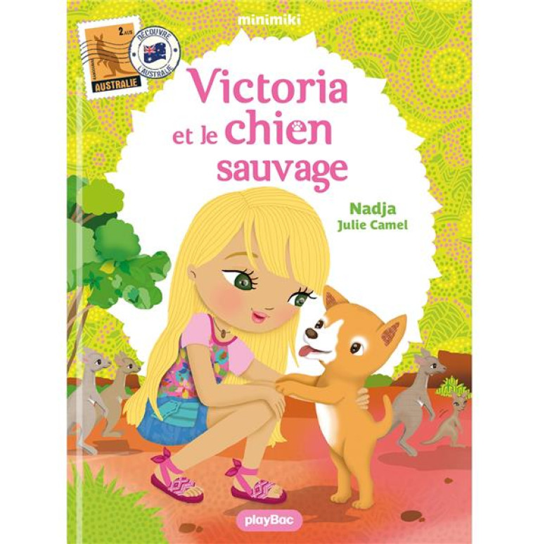 VICTORIA ET LE CHIEN SAUVAGE - NADJA/CAMEL - PRISMA