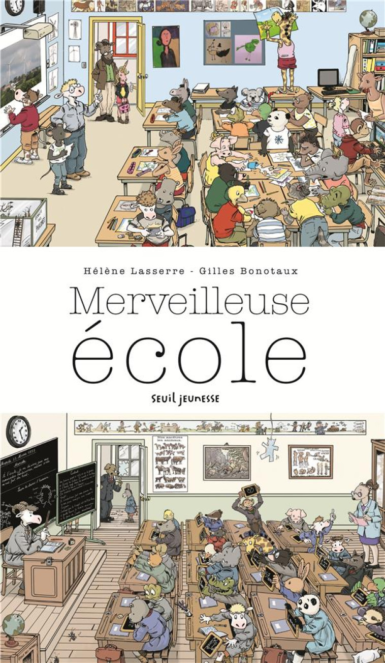 MERVEILLEUSE ECOLE - LASSERRE/BONOTAUX - SEUIL JEUNESSE