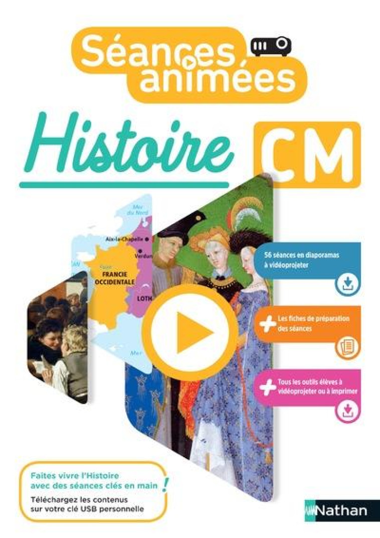 SEANCES ANIMEE : HISTOIRE : CM - COLLECTIF - CLE INTERNAT