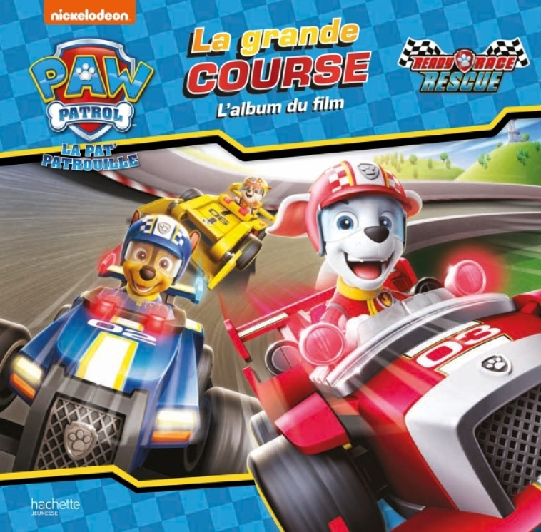 PAT- PATROUILLE - LA GRANDE COURSE - XXX - HACHETTE JEUN.