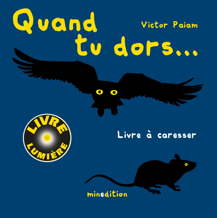 Quand tu dors... - VALGERMO Finn, Paiam Victor - MINEDITION