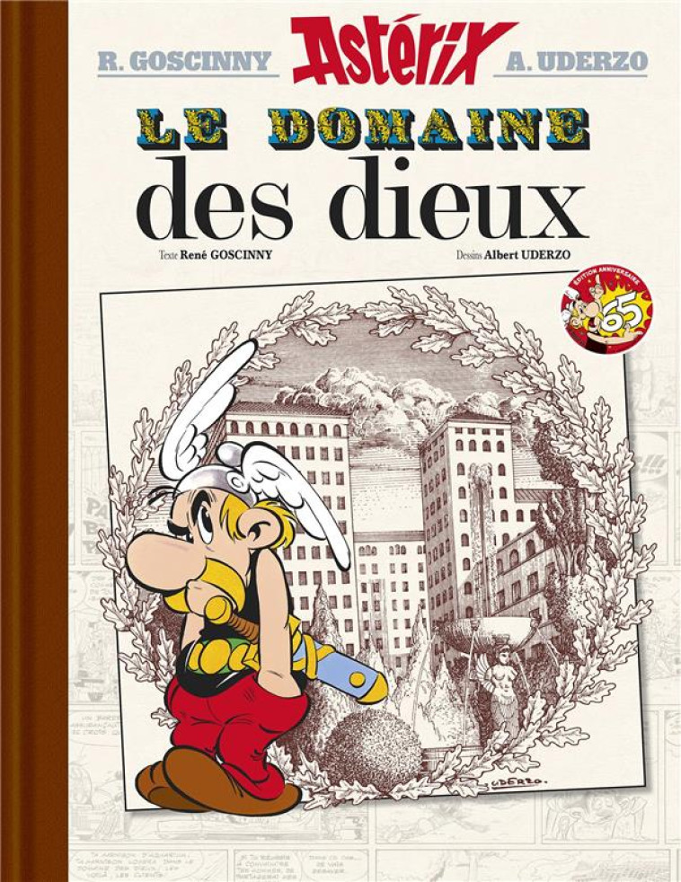 ASTERIX T17 LE DOMAINE DES DIEUX VERSION LUXE 65 ANS ASTERIX - GOSCINNY/UDERZO - HACHETTE