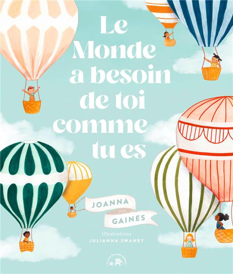 LE MONDE A BESOIN DE TOI COMME TU ES - JOANNA GAINES/SWANEY - HACHETTE