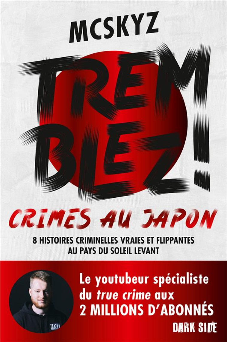 TREMBLEZ : CRIMES AU JAPON - MCSKYZ - HACHETTE