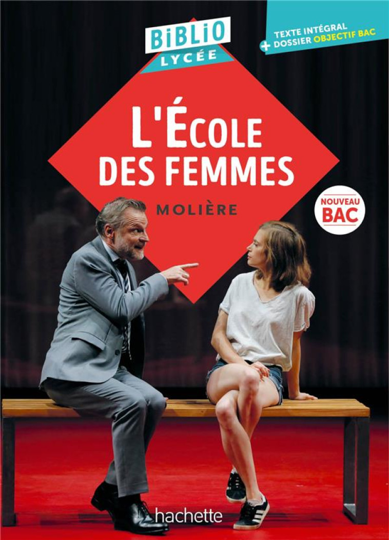 L-ECOLE DES FEMMES ED 2024 - MOLIERE - HACHETTE