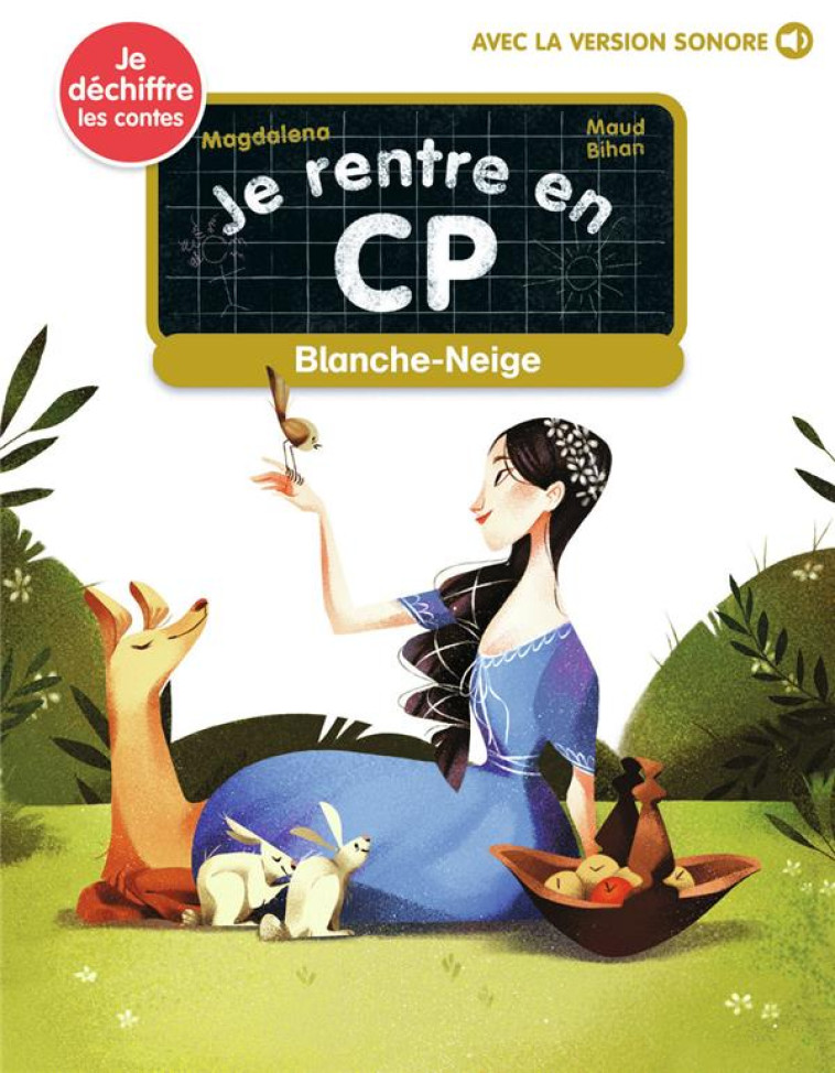 JE RENTRE EN CP T27 BLANCHE NEIGE - MAGDALENA/BIHAN - FLAMMARION