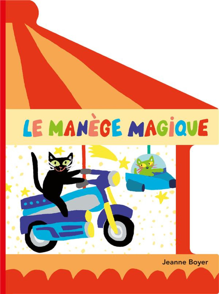 LE MANEGE MAGIQUE - BOYER JEANNE - EDL