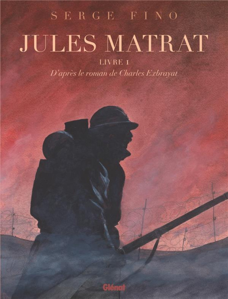 JULES MATRAT T01 - FINO SERGE - GLENAT