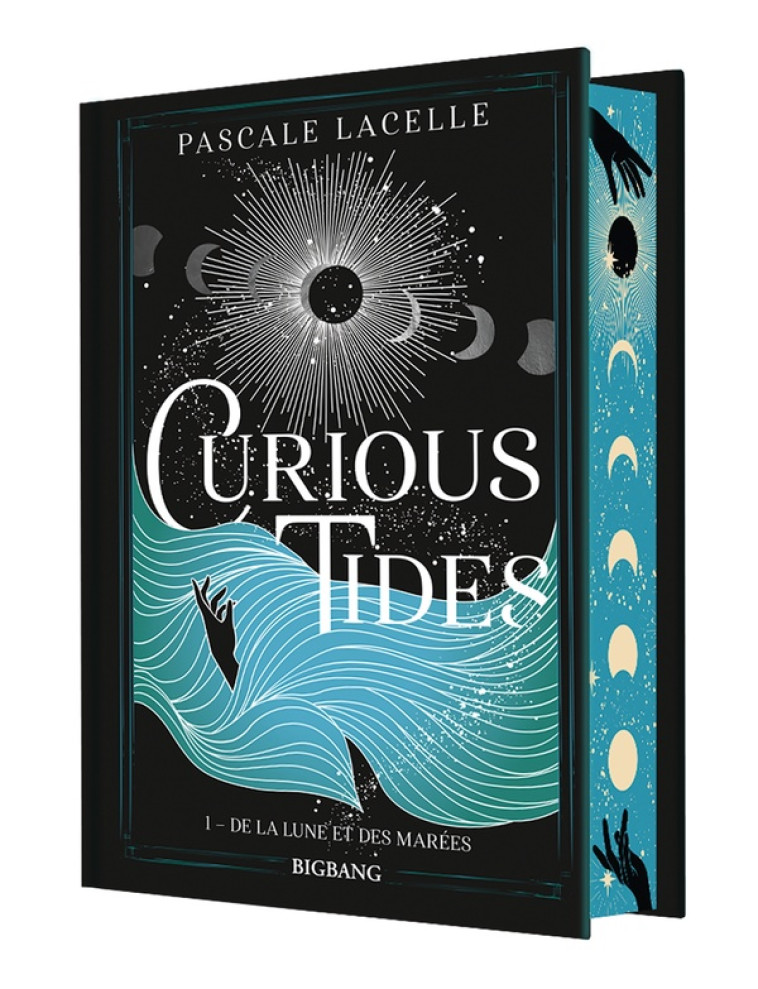 CURIOUS TIDES T01 DE LA LUNE ET DES MAREES (EDITION RELIEE) - LACELLE PASCALE - CASTELMORE