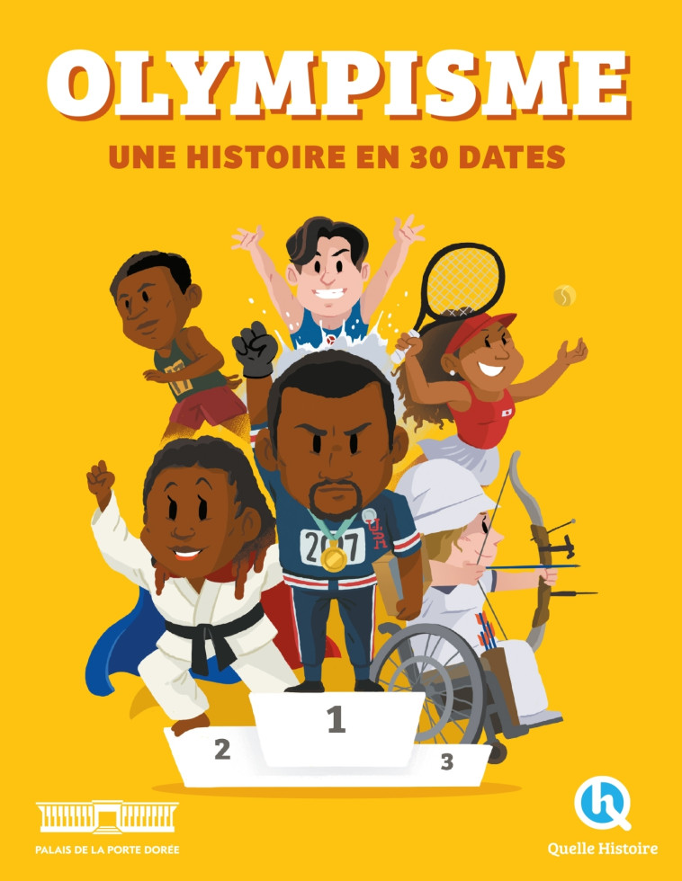 Olympisme, une histoire en 30 dates - Sallé de Chou Mathilde, Wennagel Bruno, Ferret Mathieu, D'Hénin Sophie, Fachri Maulana Fachri Maulana, Tuffin Mathilde, Biasse Guillaume, Nuno Alves Rodrigues Nuno Alves Rodrigues, Idelson Sasha, Nuno Alves Rodrigues 