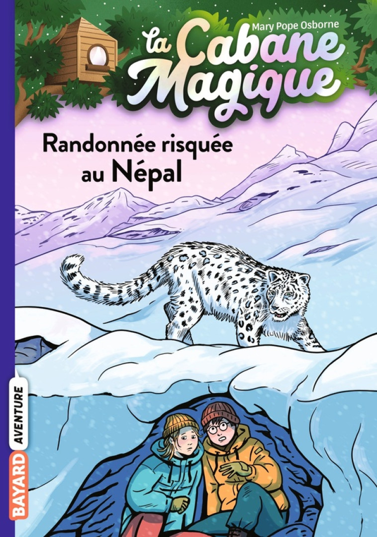 LA CABANE MAGIQUE T57 RANDONNEE RISQUEE AU NEPAL - POPE OSBORNE/MASSON - BAYARD JEUNESSE