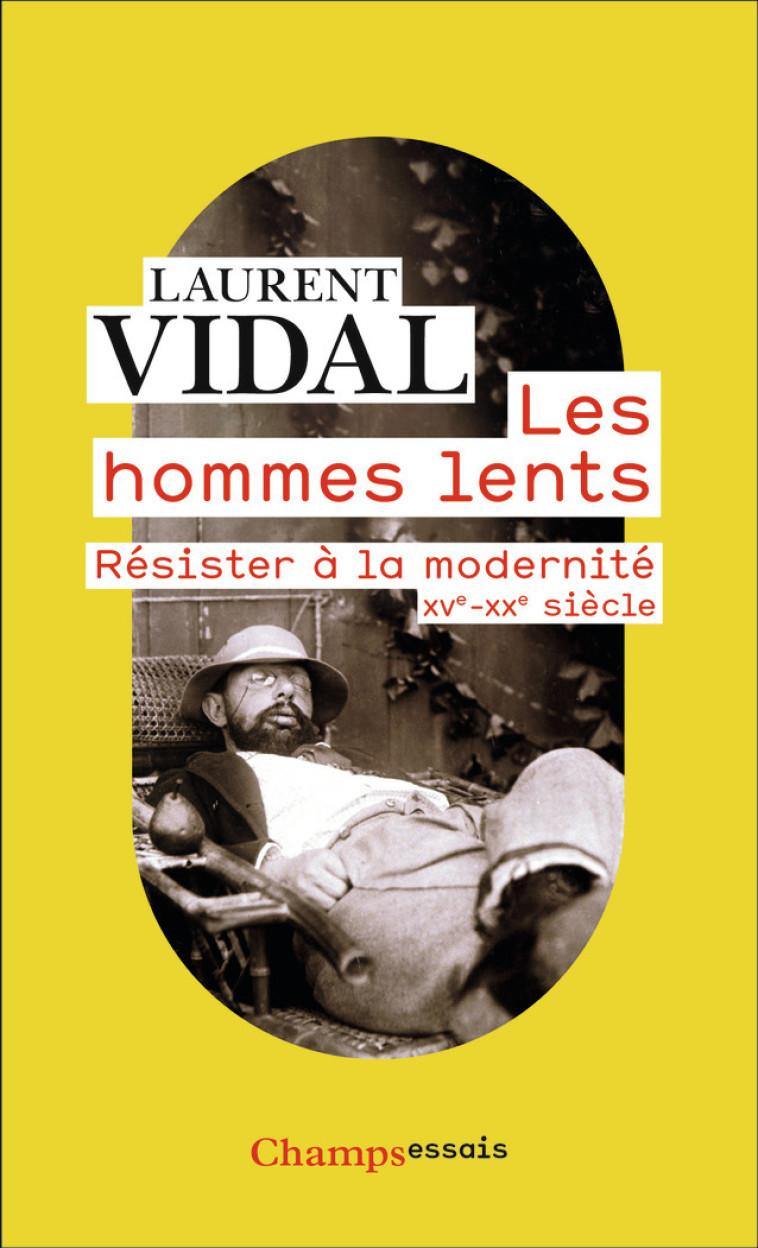 Les hommes lents - Vidal Laurent - FLAMMARION