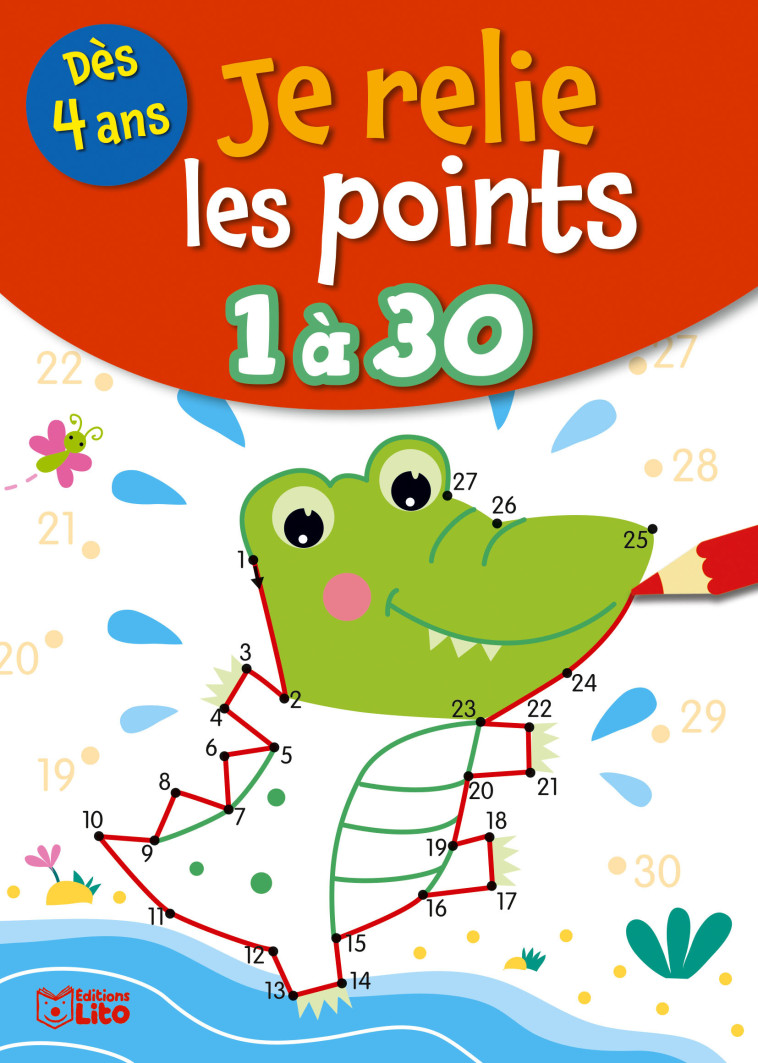 JE RELIE LES POINTS DE 1 A 30 - XXX - LITO