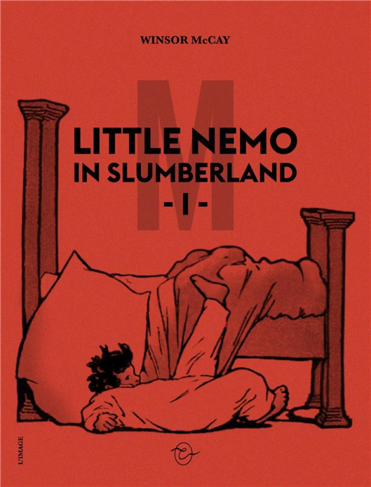 LITTLE NEMO IN SLUMBERLAND - I - MCCAY WINSOR - CONSPIRATION