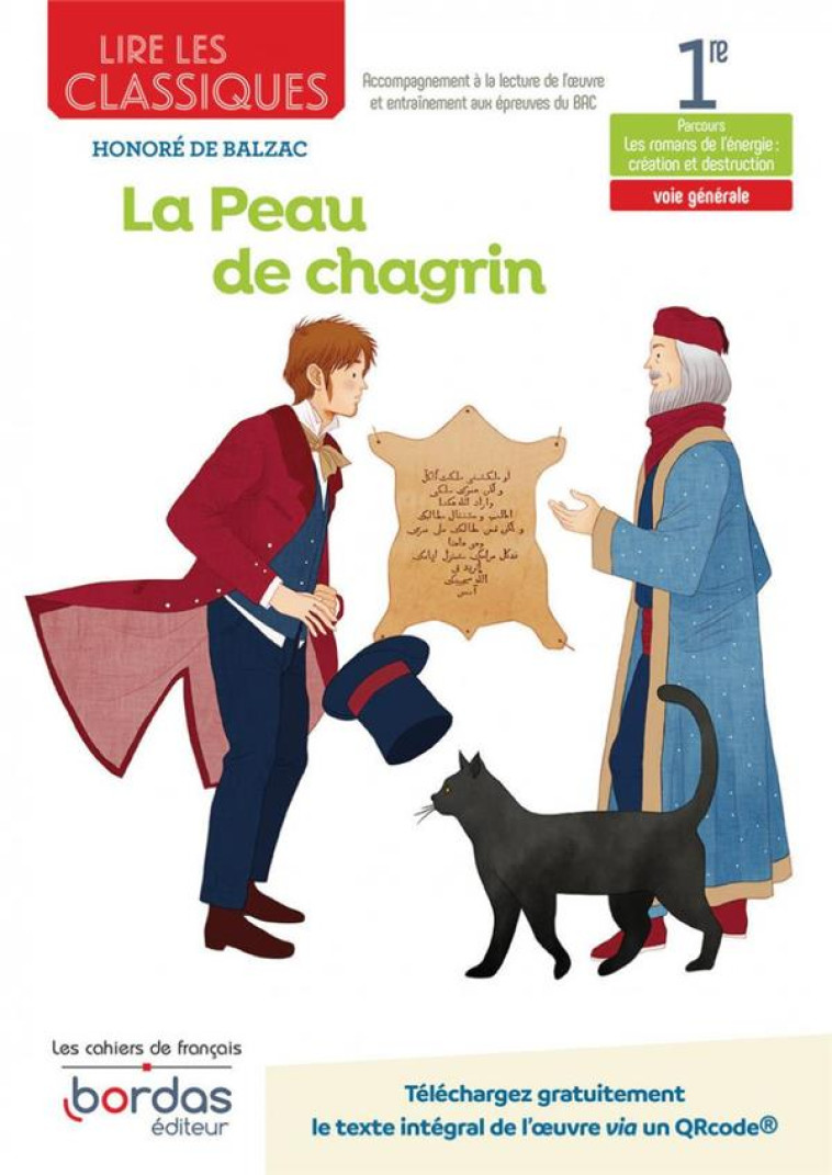 LIRE LES CLASSIQUES FRANCAIS 1RE LA PEAU DE CHAGRIN - JANIN-SARTOR/MELONE - BORDAS