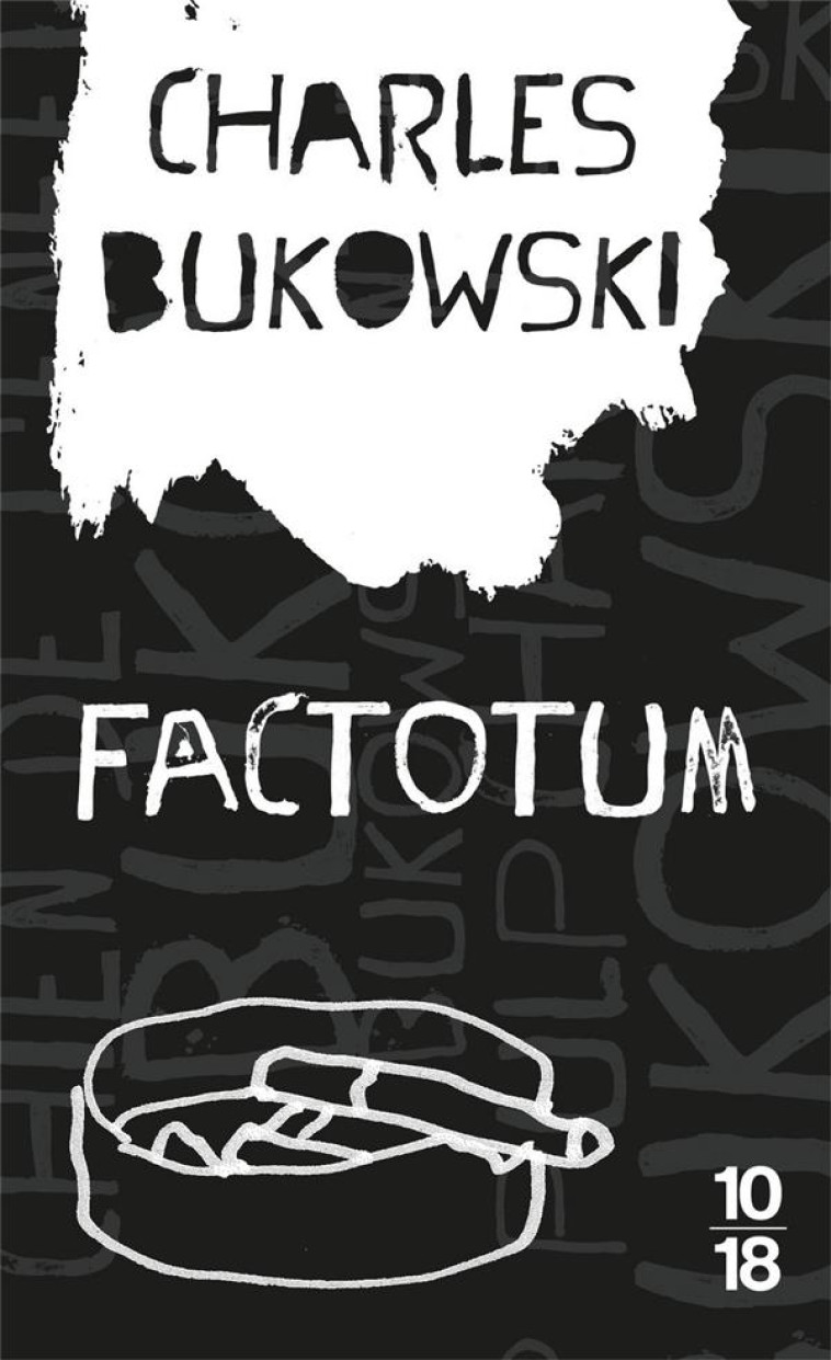 FACTOTUM - BUROWSKI CHARLES - 10 X 18