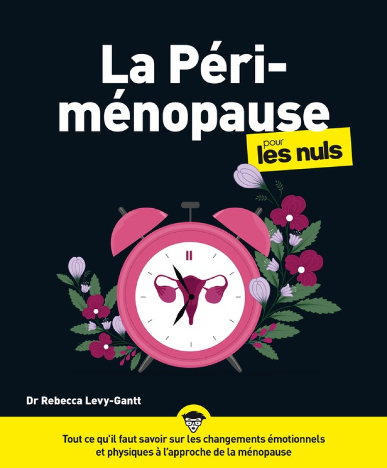 LA PERIMENOPAUSE POUR LES NULS - LEVY-GANTT REBECCA - FIRST