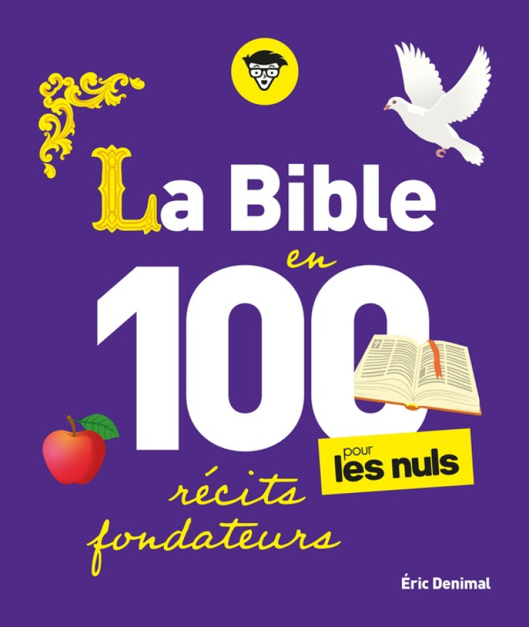 LA BIBLE POUR LES NULS EN 100 RECITS - DENIMAL ERIC - FIRST