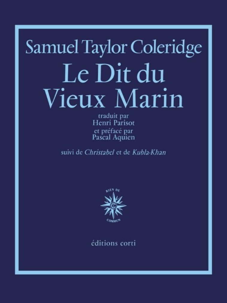 LE DIT DU VIEUX MARIN - COLERIDGE SAMUEL TAYLOR - CORTI